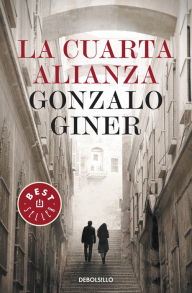 Title: La cuarta alianza, Author: Gonzalo Giner