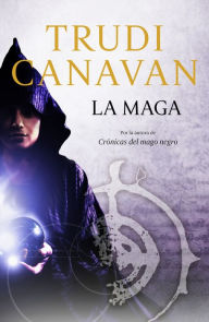 Title: La maga, Author: Trudi Canavan