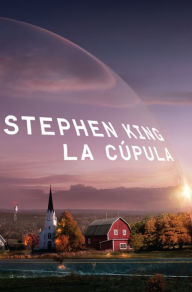 Title: La cúpula, Author: Stephen King