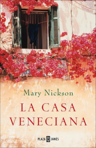 Title: La casa veneciana, Author: Mary Nickson