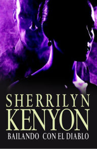 Title: Bailando con el diablo (Dance with the Devil), Author: Sherrilyn Kenyon