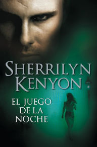 Title: El juego de la noche (Night Play), Author: Sherrilyn Kenyon
