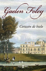 Title: Corazón de hielo (Lord of Ice), Author: Gaelen Foley