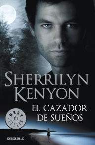 Title: El cazador de sueños (The Dream-Hunter), Author: Sherrilyn Kenyon