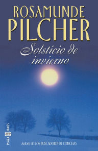 Title: Solsticio de invierno (Winter Solstice), Author: Rosamunde Pilcher
