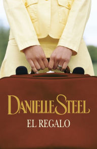 Title: El regalo, Author: Danielle Steel