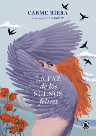Title: La paz de los sueños felices, Author: Carme Riera