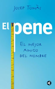 Title: El pene: El mejor amigo del hombre, Author: Josep Tomàs