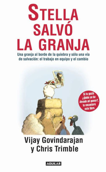 Stella salvó la granja: Una granja al borde de la quiebra y sólo una vía de salvación: el trabajo en equ