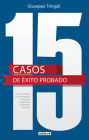 15 casos de éxito probado. Cómo la actitud de las empresas nos ayuda a superar los momentos de crisis (Edición multimedi