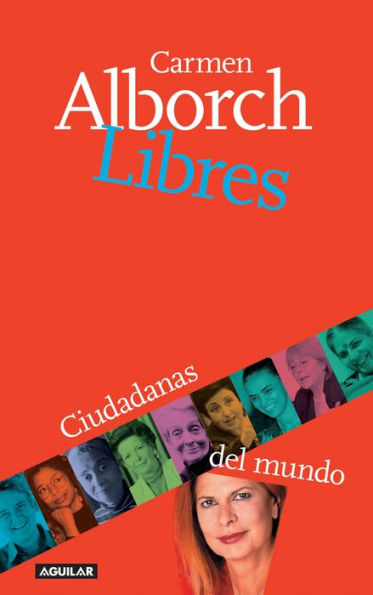 Libres: Ciudadanas del mundo