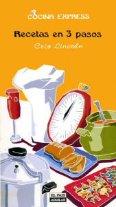 Title: Recetas en 3 pasos (Cocina Express), Author: Cris Lincoln
