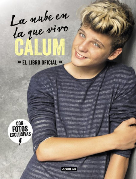 La nube en la que vivo: Calum. El libro oficial