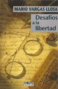 Title: Desafíos a la libertad, Author: Mario Vargas Llosa
