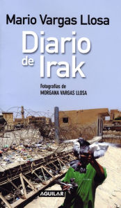 Title: Diario de Irak, Author: Mario Vargas Llosa