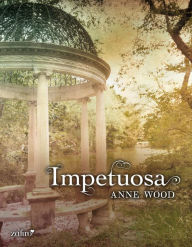 Title: Impetuosa, Author: Anne Wood