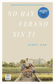 Title: No hay verano sin ti (It's Not Summer Without You), Author: Jenny Han