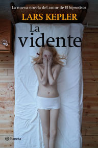 Title: La vidente (Inspector Joona Linna 3), Author: Lars Kepler