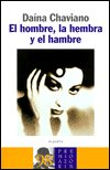 Title: El hombre, la hembra, y el hambre / Edition 1, Author: Daina Chaviano