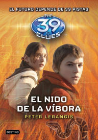 Title: El nido de la víbora (The Viper's Nest), Author: Peter Lerangis