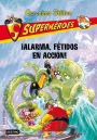 Alarma, Fétidos en acción!: Superhéroes 8
