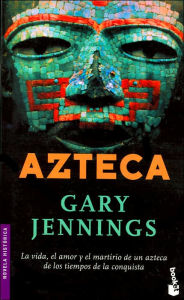 Title: Azteca, Author: Gary Jennings