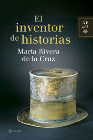 Title: El inventor de historias, Author: Marta Rivera de la Cruz