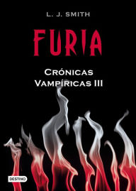 Title: Furia (The Fury: Vampire Diaries Series #3), Author: L. J. Smith