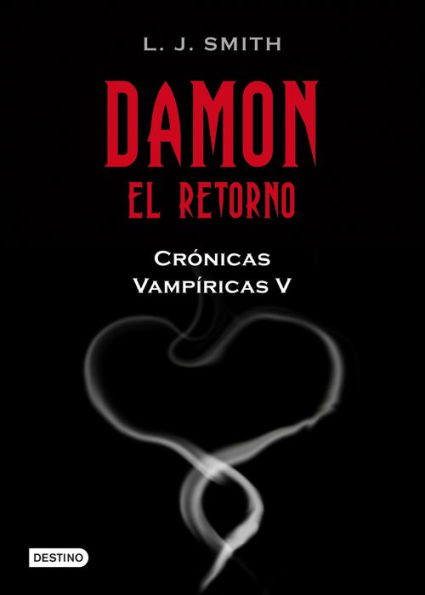 Damon, el retorno (Nightfall: Vampire Diaries: The Return Series #1)