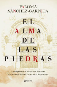 Title: El alma de las piedras, Author: Paloma Sánchez-Garnica