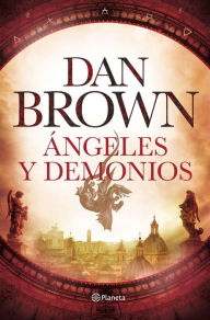 Title: Angeles y demonios (Angels and Demons), Author: Dan Brown