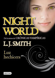 Title: Luz hechicera: Night World 5, Author: L. J. Smith