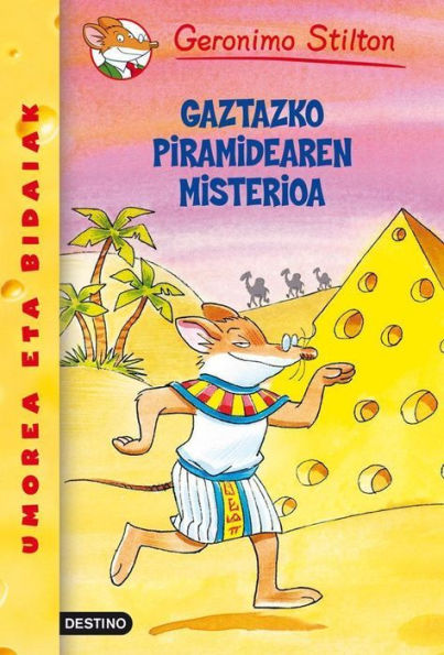 EUSK-GS17-El misterio de la pirámide queso: Geronimo Stilton Euskera 17