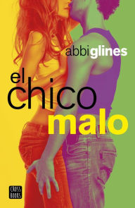 Title: El chico malo, Author: Abbi Glines