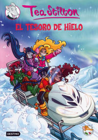 Title: El tesoro de hielo: Tea Stilton 7, Author: Tea Stilton