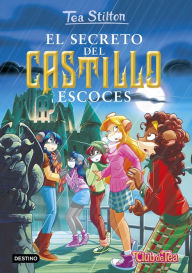 Title: El secreto del castillo escocés: Tea Stilton 9, Author: Tea Stilton