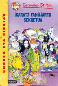 Title: EUSK-GS18-El secreto de la familia Tenebrax: Geronimo Stilton Euskera 18, Author: Geronimo Stilton