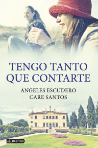 Title: Tengo tanto que contarte, Author: Care Santos