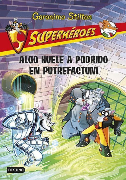 Algo huele a podrido en Putrefactum: Superhéroes 10