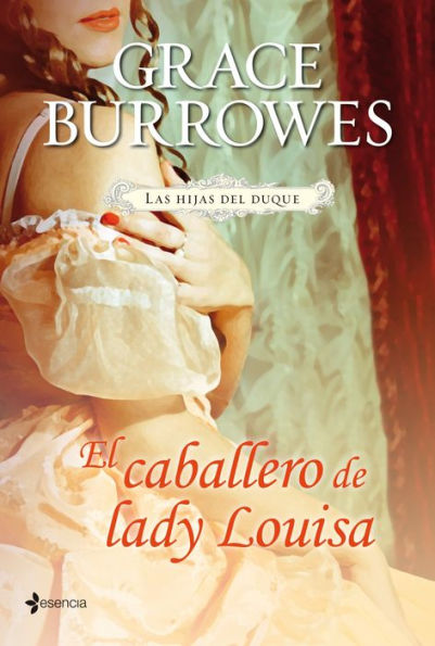 Las hijas del duque. El caballero de lady Louisa