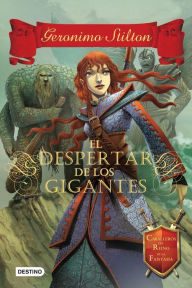 Title: El despertar de los gigantes: Caballeros del Reino de la Fantasía 3, Author: Geronimo Stilton