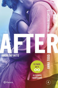 Title: After. Amor infinito (Serie After 4), Author: Anna Todd