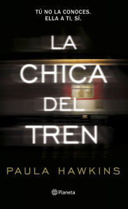 Title: La chica del tren, Author: Paula Hawkins