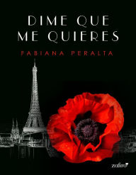 Title: Dime que me quieres, Author: Fabiana Peralta