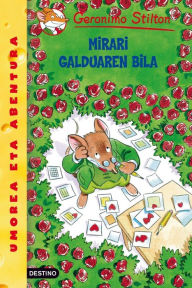 Title: Mirari galduaren bila: Geronimo Stilton Euskera 2, Author: Geronimo Stilton