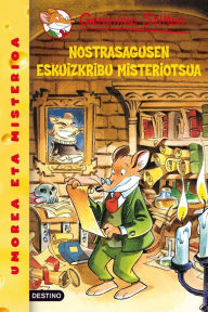 Title: Nostrasagusen eskuizkribu misteriotsua: Geronimo Stilton Euskera 3, Author: Geronimo Stilton