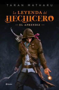 Title: El aprendiz (Serie La leyenda del hechicero 1), Author: Taran Matharu
