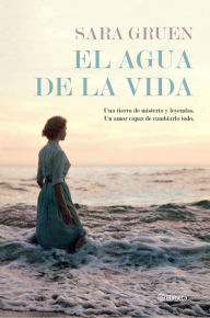Title: El agua de la vida, Author: Sara Gruen