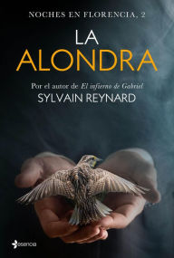 Title: Noches en Florencia, 2. La alondra, Author: Sylvain Reynard