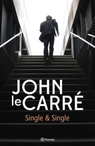 Title: Single & Single, Author: John le Carré